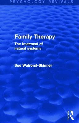Family Therapy (Psychology Revivals) 1