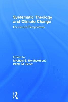 bokomslag Systematic Theology and Climate Change