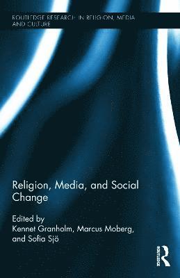 bokomslag Religion, Media, and Social Change