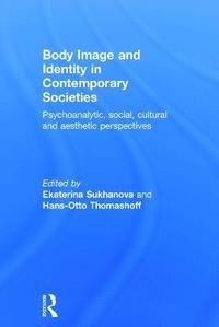 bokomslag Body Image and Identity in Contemporary Societies