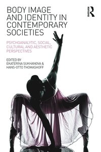 bokomslag Body Image and Identity in Contemporary Societies