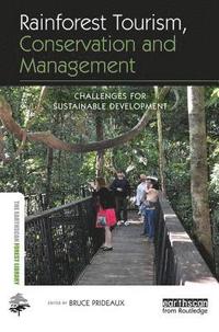 bokomslag Rainforest Tourism, Conservation and Management