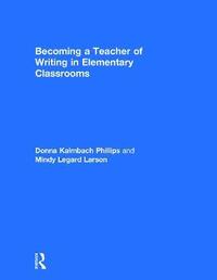 bokomslag Becoming a Teacher of Writing in Elementary Classrooms