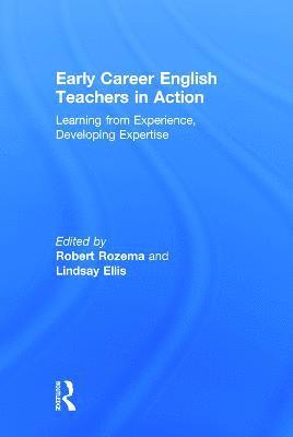 Early Career English Teachers in Action