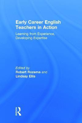 Early Career English Teachers in Action 1