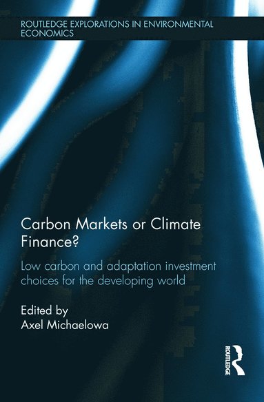 bokomslag Carbon Markets or Climate Finance?