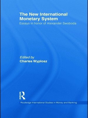 bokomslag The New International Monetary System