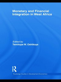 bokomslag Monetary and Financial Integration in West Africa