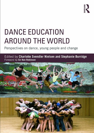 Charlotte Svendler Nielsen, Stephanie Burridge - Dance Education around the World, Häftad