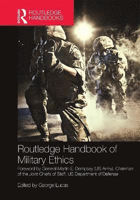 bokomslag Routledge Handbook of Military Ethics
