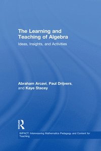 bokomslag The Learning and Teaching of Algebra