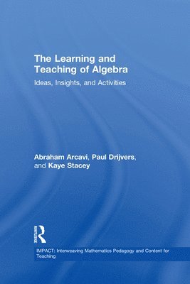 bokomslag The Learning and Teaching of Algebra