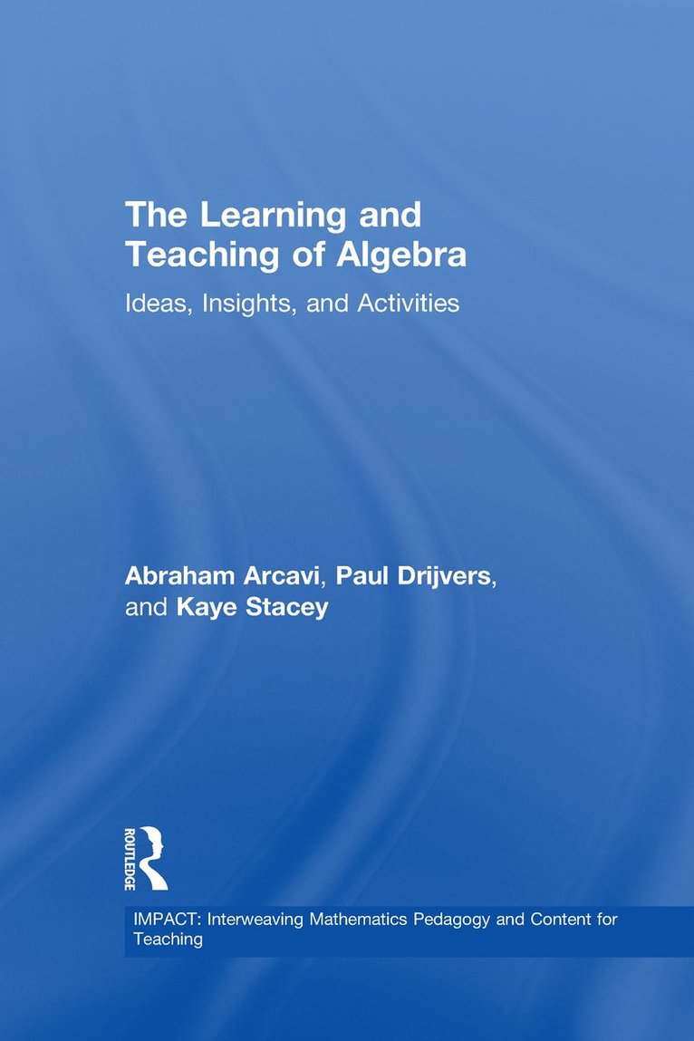 The Learning and Teaching of Algebra 1