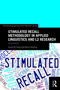 bokomslag Stimulated Recall Methodology in Applied Linguistics and L2 Research