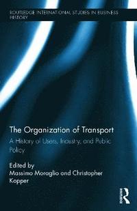 bokomslag The Organization of Transport