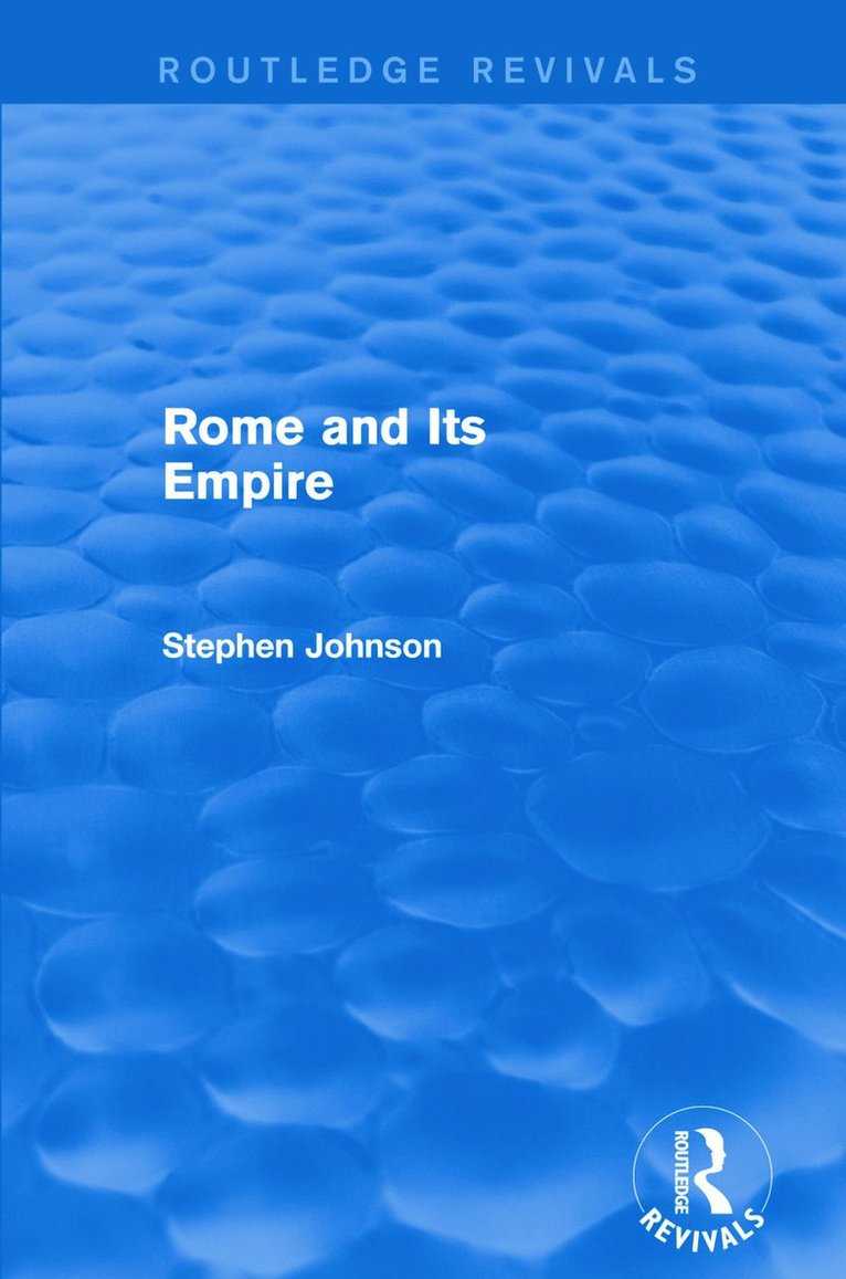 Rome and Its Empire (Routledge Revivals)