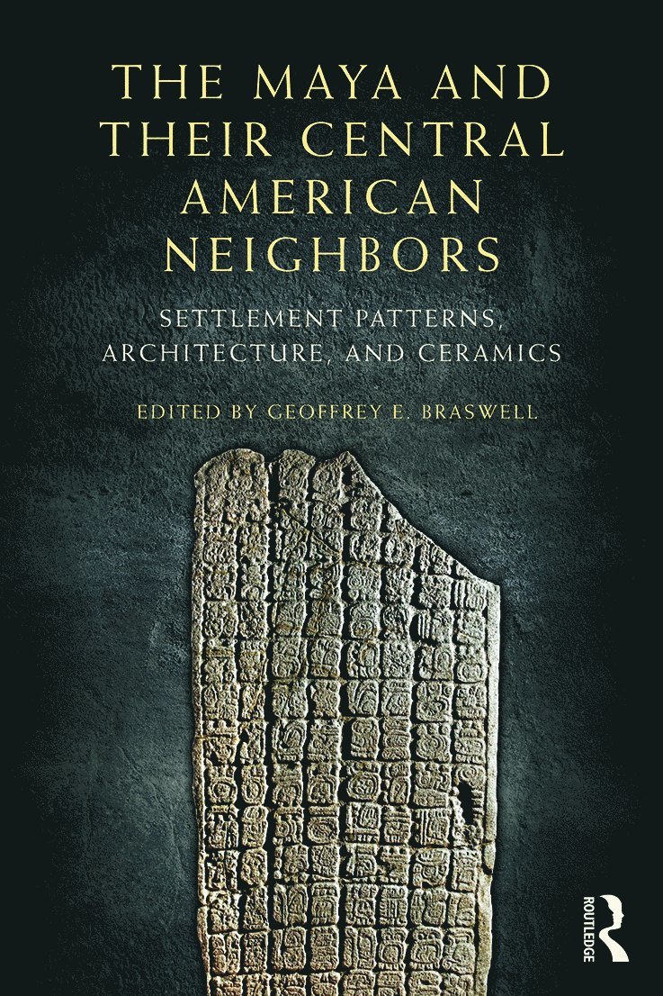 Maya and Their Central American Neighbors