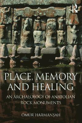 Place, Memory, and Healing 1