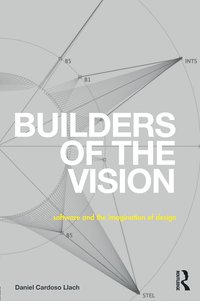 bokomslag Builders of the Vision