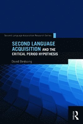 Second Language Acquisition and the Critical Period Hypothesis 1