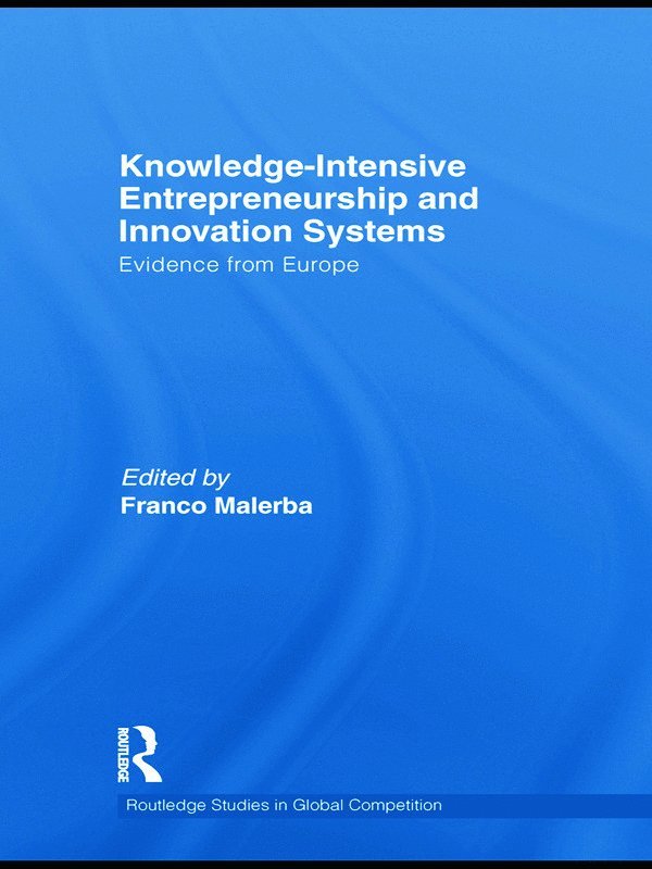 Franco Malerba, Italy) Malerba, Franco (Bocconi University - Knowledge-Intensive Entrepreneurship and Innovation Systems, Häftad