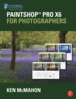 bokomslag PaintShop Pro X6 for Photographers