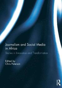 bokomslag Journalism and Social Media in Africa