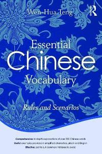 bokomslag Essential Chinese Vocabulary: Rules and Scenarios