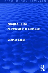 bokomslag Mental Life (Psychology Revivals)