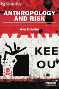bokomslag Anthropology and Risk