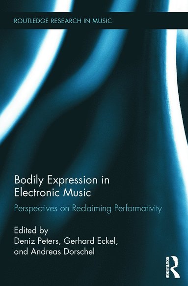 bokomslag Bodily Expression in Electronic Music