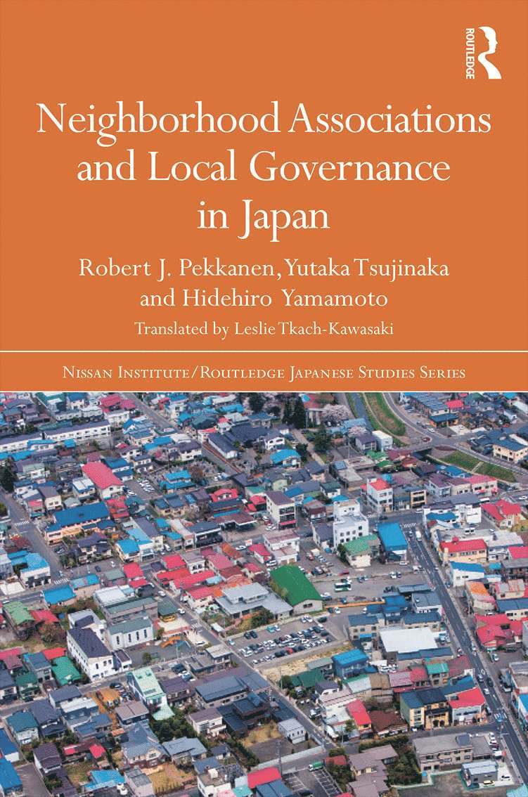 Neighborhood Associations and Local Governance in Japan 1