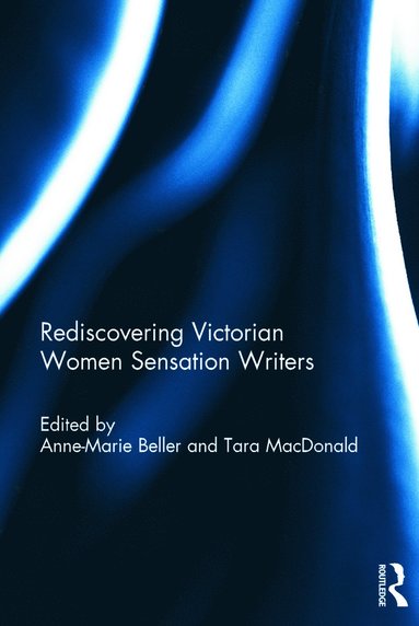 bokomslag Rediscovering Victorian Women Sensation Writers