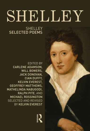 Kelvin Everest - Shelley: Selected Poems, Inbunden