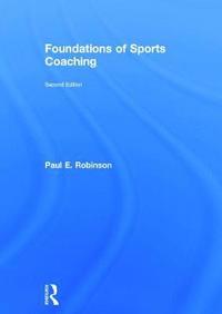 bokomslag Foundations of Sports Coaching