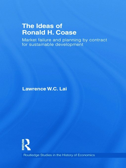 Lawrence W. C Lai, Republic of China) Lai, Lawrence W. C (University of Hong Kong, Lawrence W. C. Lai - Ideas of Ronald H. Coase, Häftad
