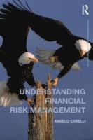 Angelo Corelli - Understanding Financial Risk Management, Häftad
