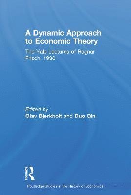 A Dynamic Approach to Economic Theory 1