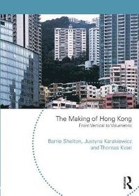 bokomslag The Making of Hong Kong