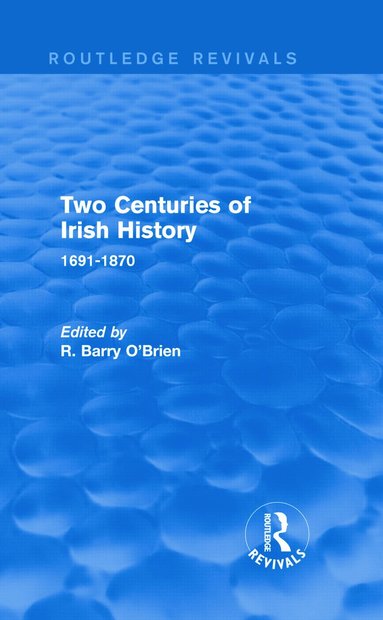 bokomslag Two Centuries of Irish History (Routledge Revivals)