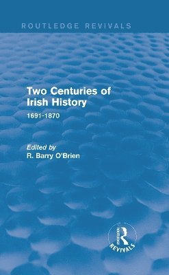 Two Centuries of Irish History (Routledge Revivals) 1