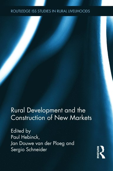 bokomslag Rural Development and the Construction of New Markets