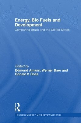 Energy, Bio Fuels and Development 1