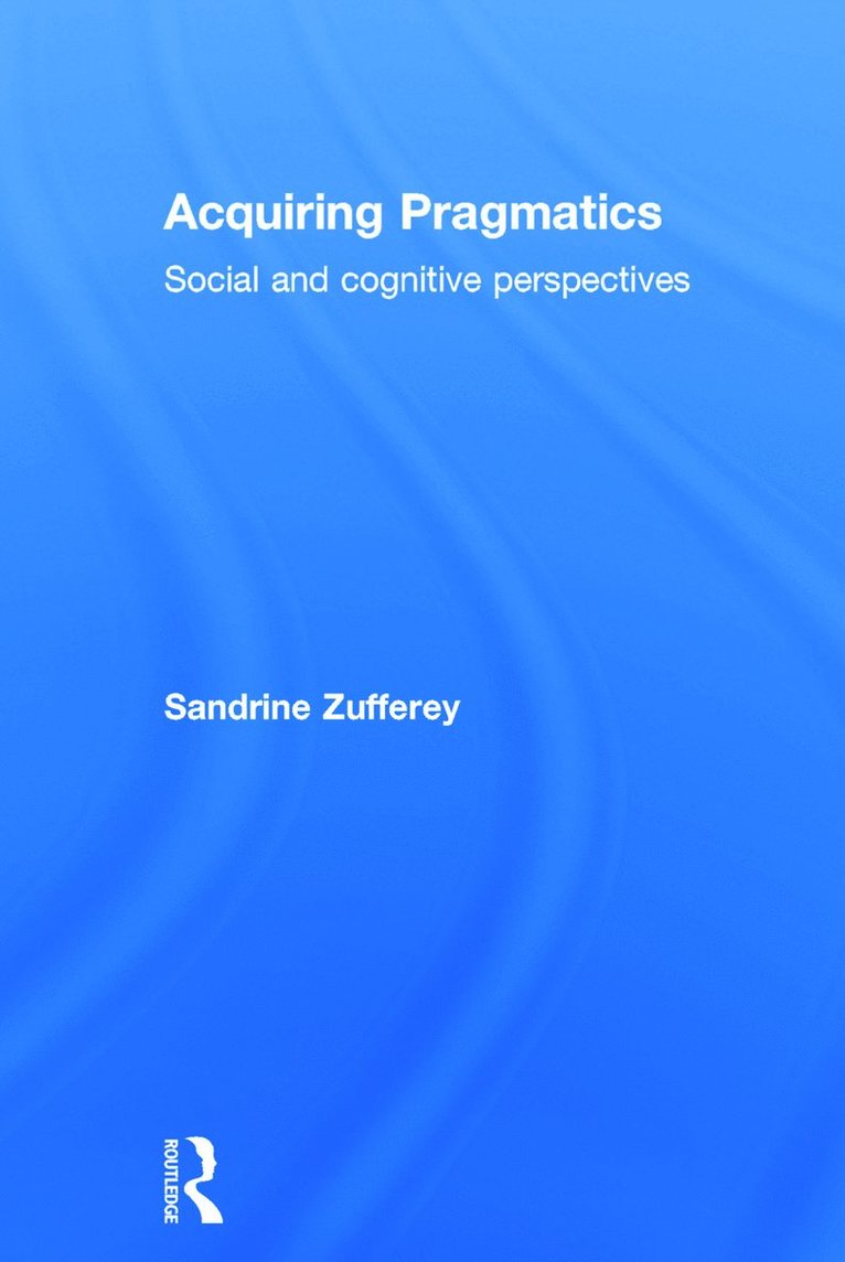 Acquiring Pragmatics 1