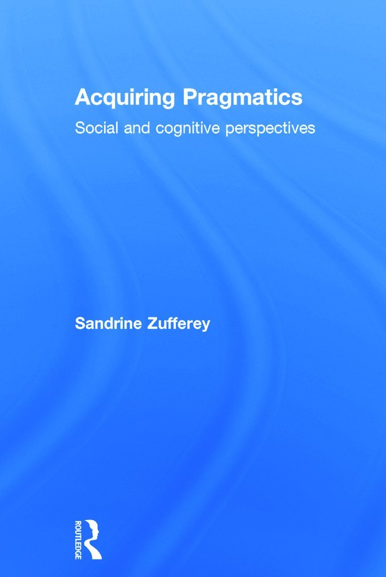 Acquiring Pragmatics 1