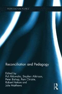 bokomslag Reconciliation and Pedagogy