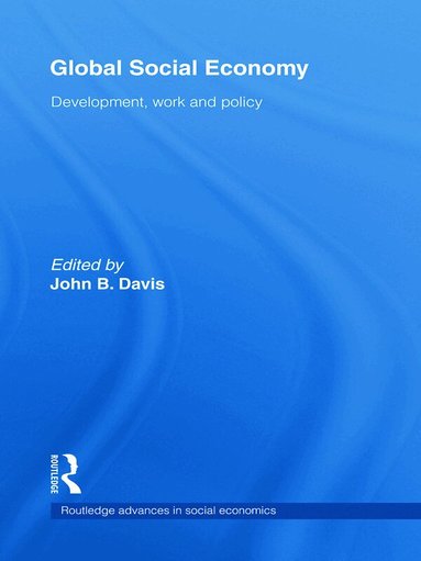 John B Davis - Global Social Economy, Häftad