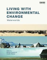 bokomslag Living with Environmental Change