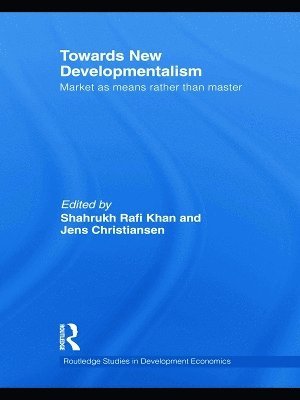 Towards New Developmentalism 1