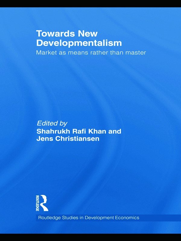 Towards New Developmentalism 1